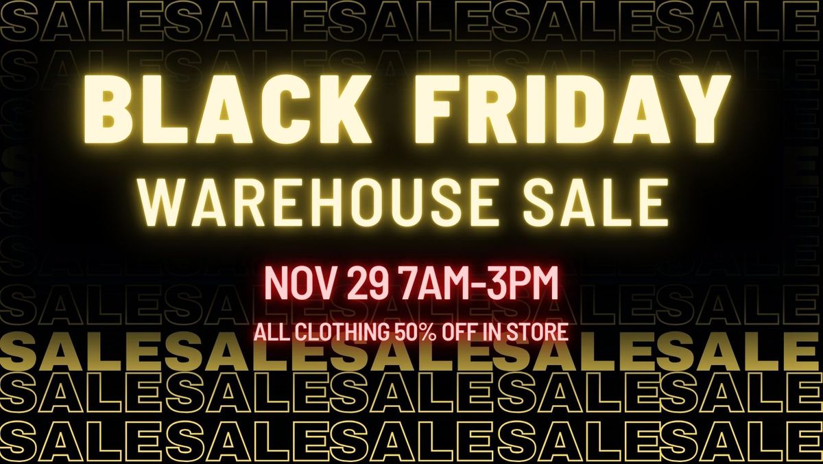 Black Friday Warehouse Sale at The Remnant