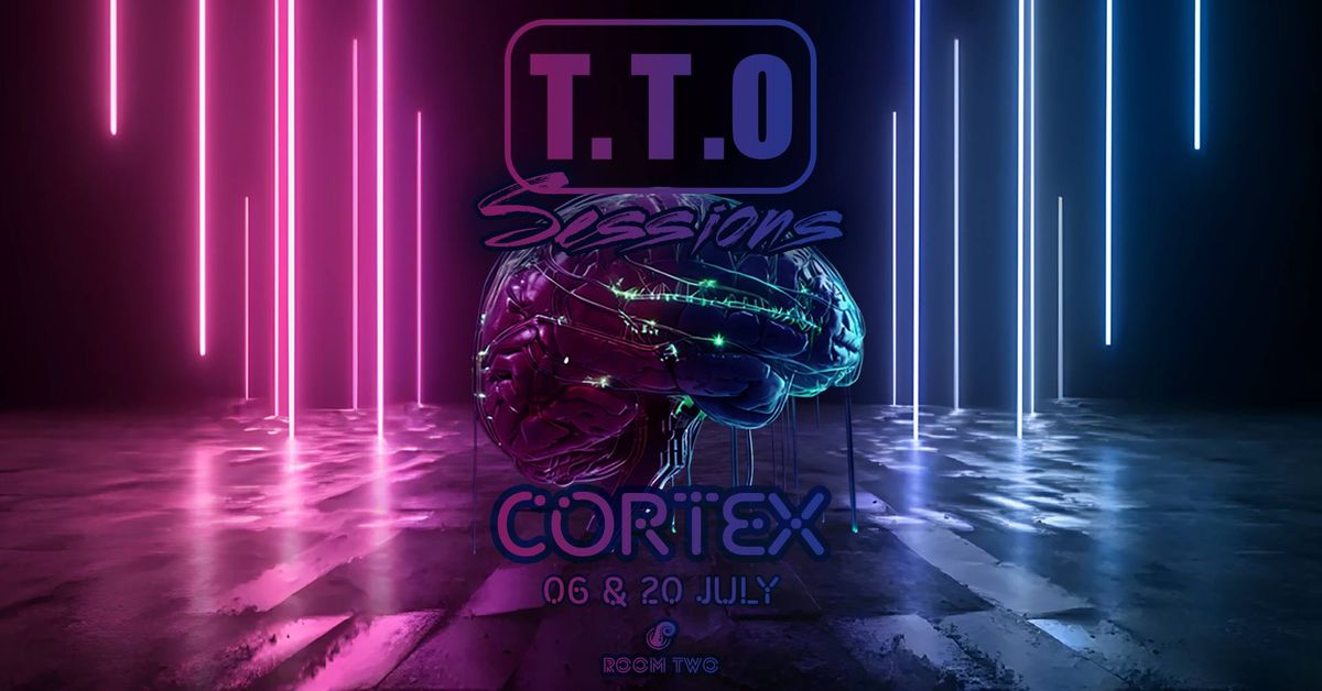 T. T. O presents CORTEX pt2