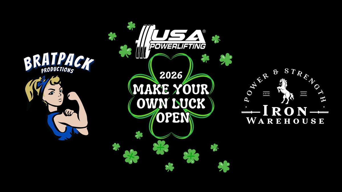2026 USA Powerlifting Make Your Own Luck Open IV
