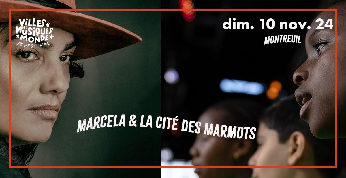 Marcela & La Cit\u00e9 des Marmots \u2022 Montreuil 