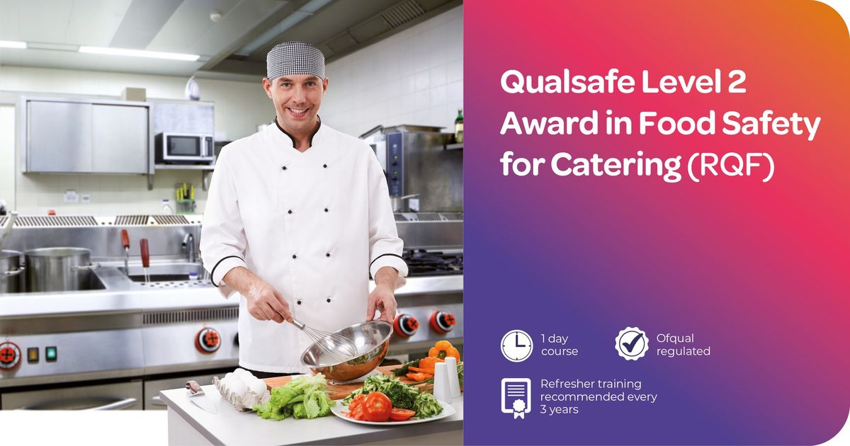 Qualsafe Level 2 Award in Food Safety in Catering (RQF) 