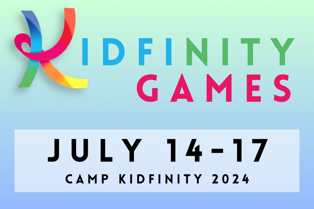 Kidfinity Games - Camp Kidfinity 2024