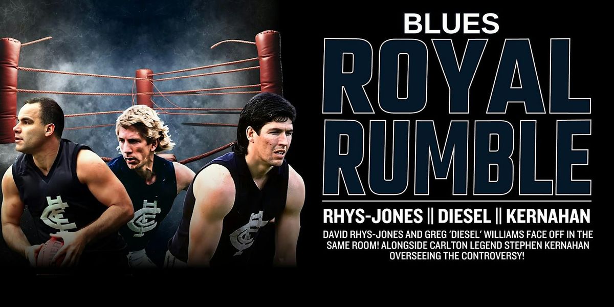 Blues Royal Rumble ft Rhys-Jones, Diesel & Kernahan at Yarraville Club!