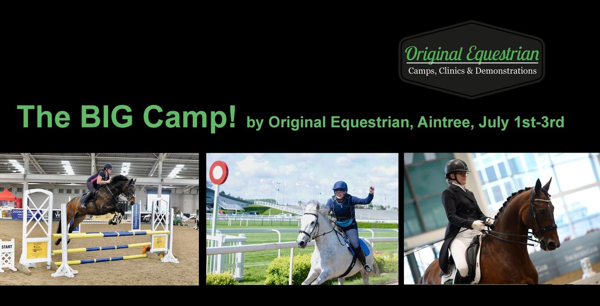 The BIG Camp! Aintree July 1st-3rd