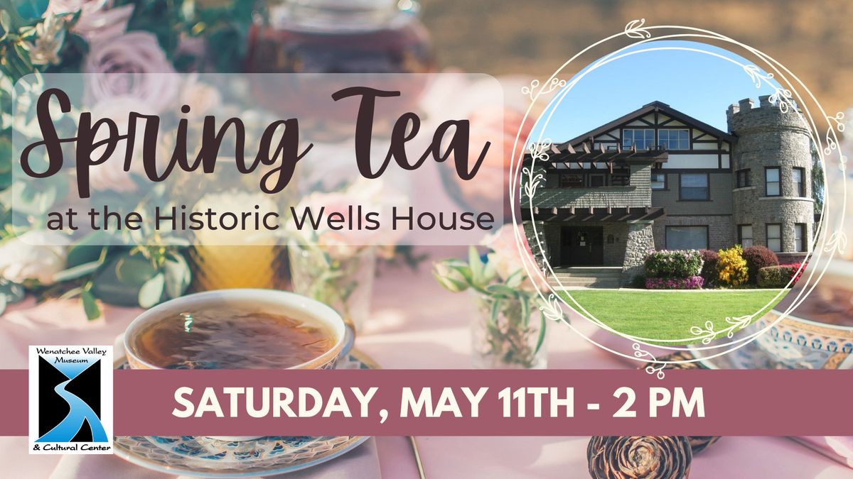SOLD OUT - Spring Tea at the Wells House