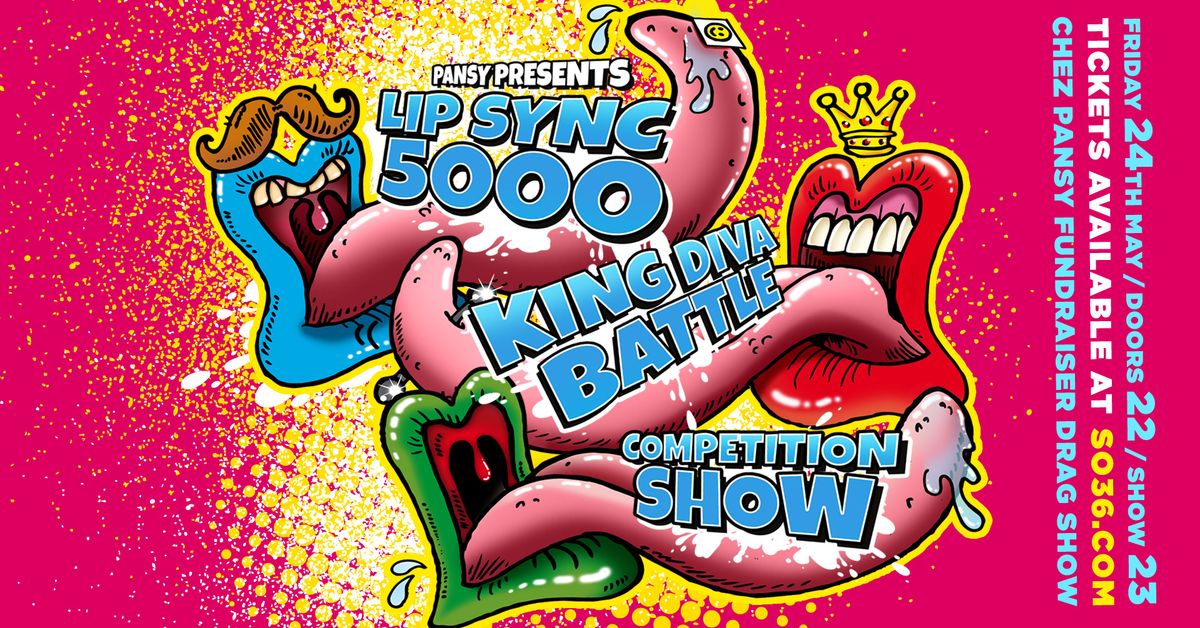 LIPSYNC 5000 KING DIVA BATTLE COMPETITION SHOW \/\/ Friday May 24 at SO36