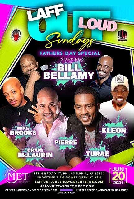 LOL SUNDAYS @ Met Philly 6.20.21 w\/ Bill Bellamy, TuRae, Pierre, Kleon!