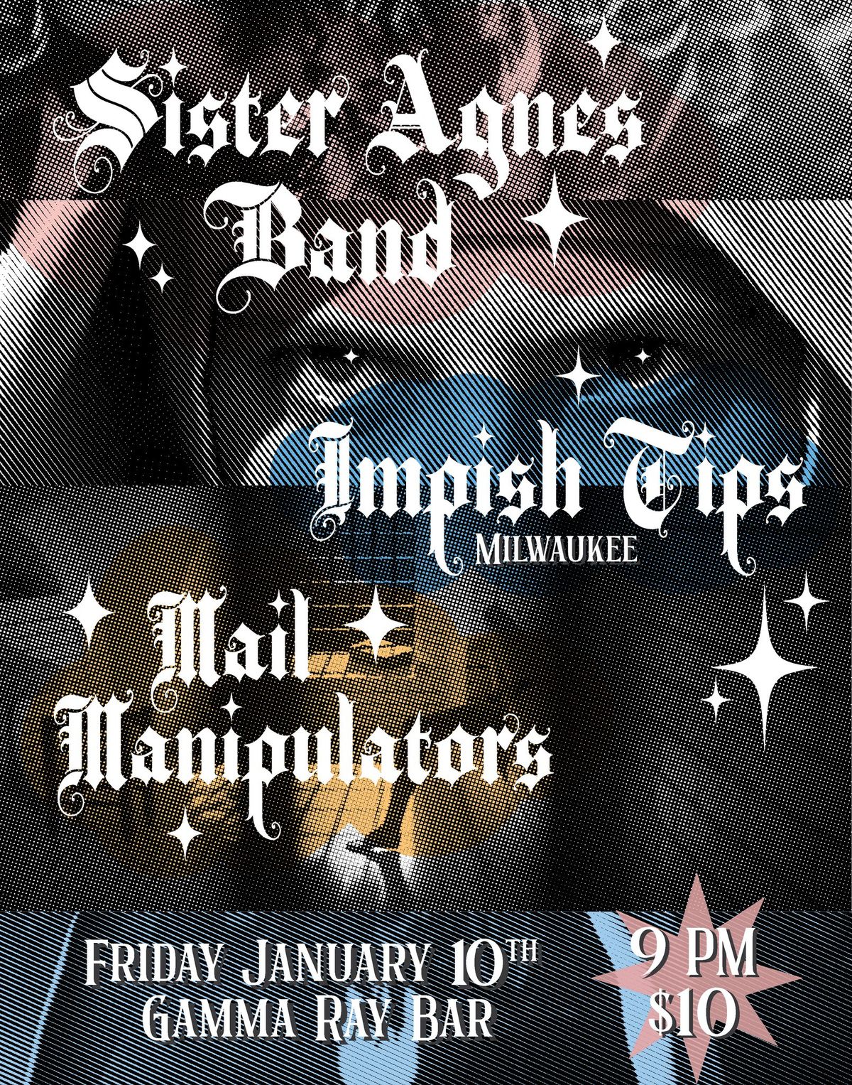 SISTER AGNES BAND \/\/ IMPISH TIPS (MKE)\/\/ MAIL MANIPULATORS