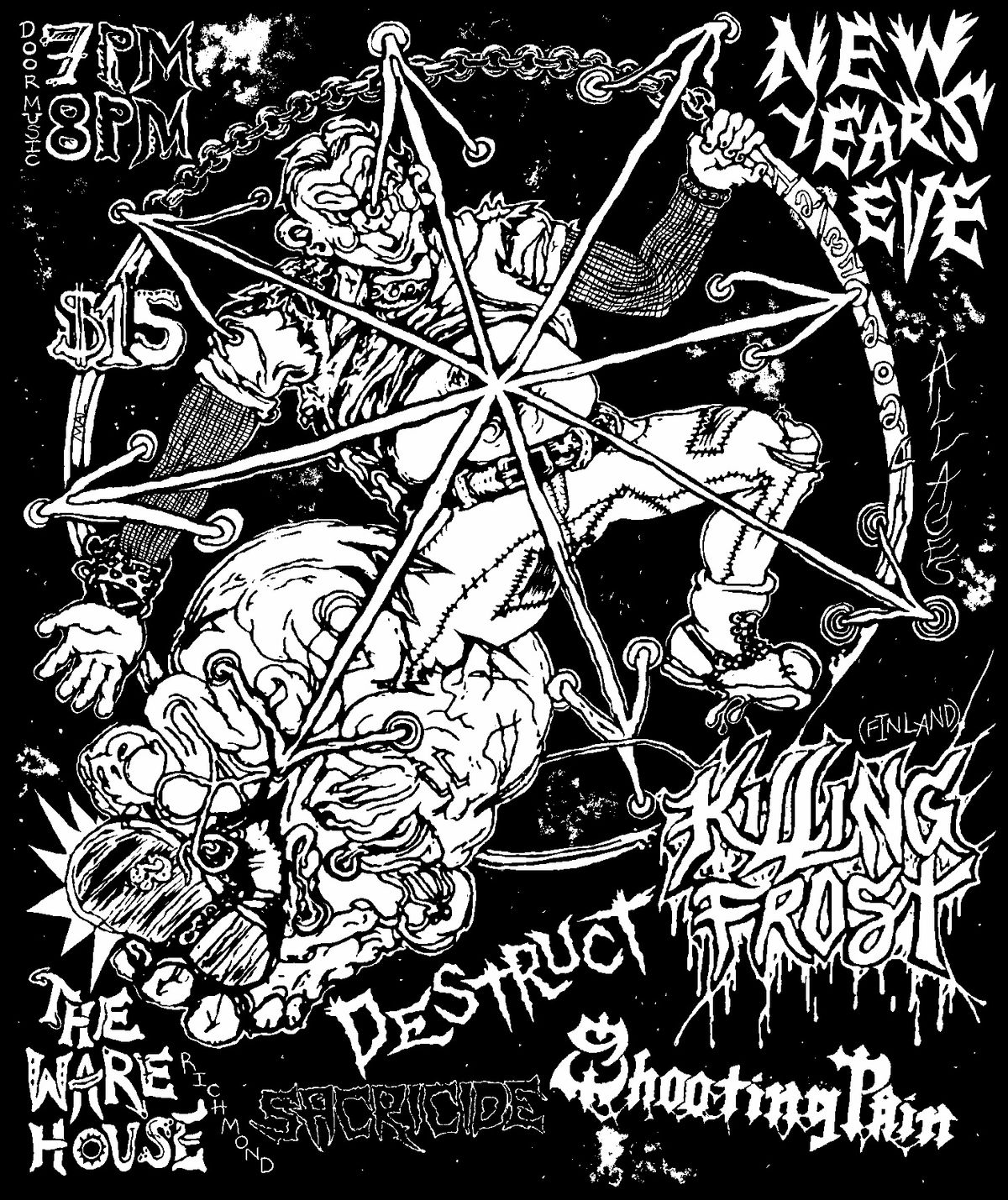 12\/31 KILLING FROST (Finland), DESTRUCT, SACRICIDE, SHOOTING PAIN