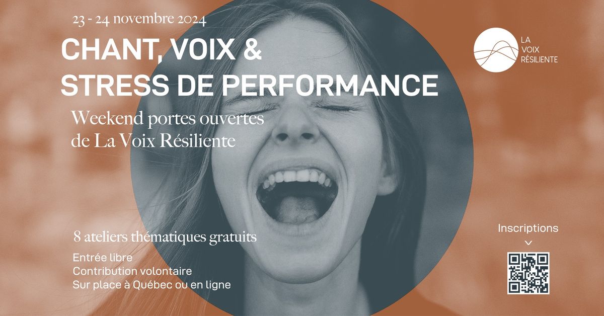 Chant, voix et stress de performance - weekend portes ouvertes - en personne et en ligne