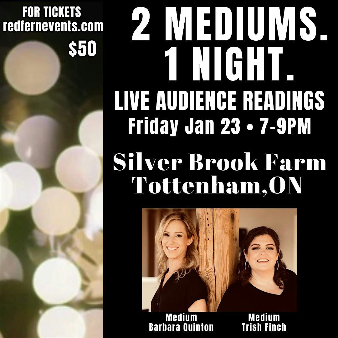 2 Mediums. 1 Night. Live Audience Mediumship Readings