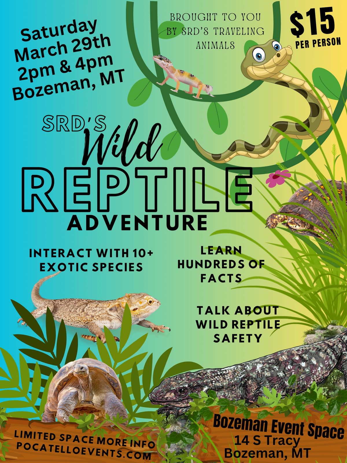 SRD's Wild Reptile Adventure ~ Education & Interaction ~ Bozeman