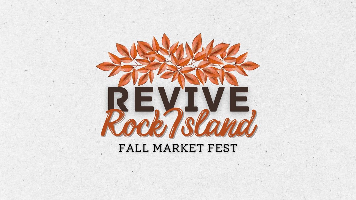 Revive Rock Island: Fall Market Fest