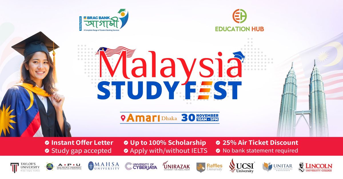 Malaysia Study Fest - Dhaka