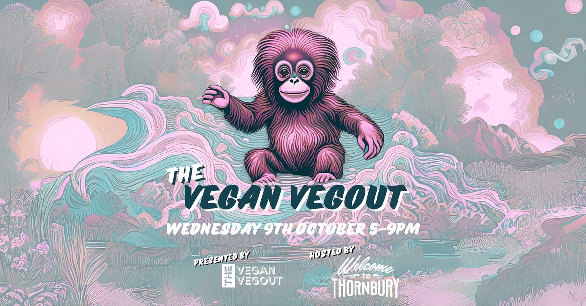 The Vegan Vegout - Northside