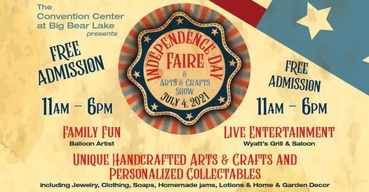 Big Bear Lake Independence Day Fair Convention Center At Big Bear Lake 4 July 2021 Bear Lake 4th Of July 2022 Events