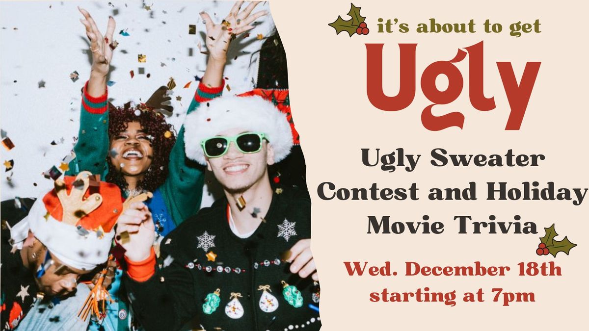 Holiday Movie Trivia and Ugly Christmas Sweater Contest