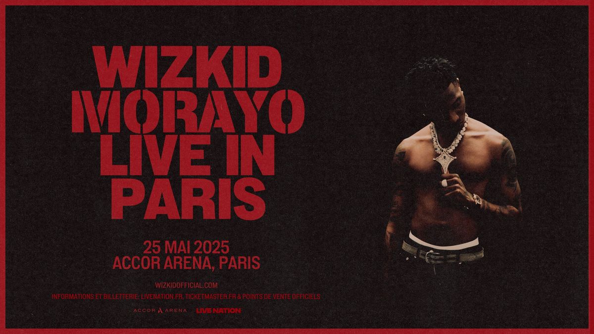 WIZKID | Accor Arena, Paris - 25 mai 2025