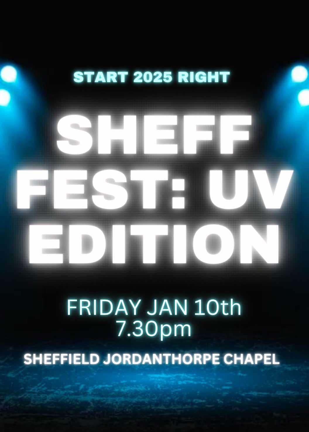 SHEFF FEST: UV EDITION\u203c\ufe0f\ud83c\udf86