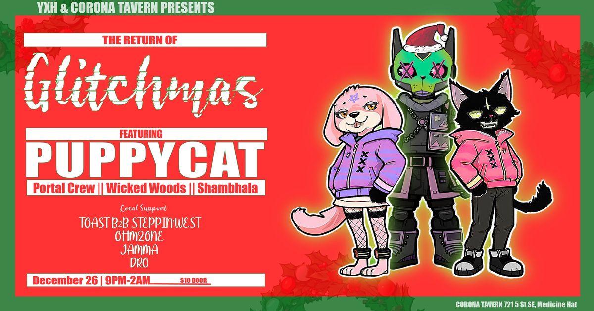 YXH Events Presents PuppyCat \ud83d\udc36\ud83d\ude3d  A Boxing Day Glitchmas Special 