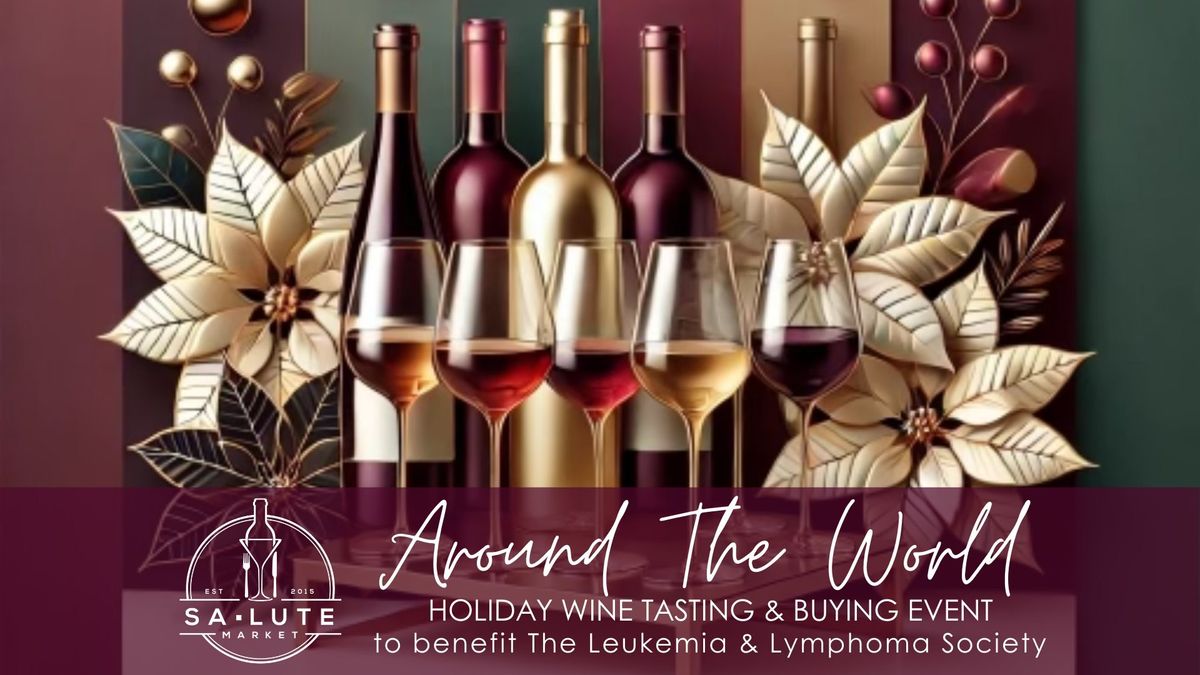 Around The World Wine Tasting & Buying Event