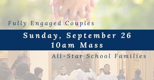 Fully Engaged Couples and All-Star School Families Mass