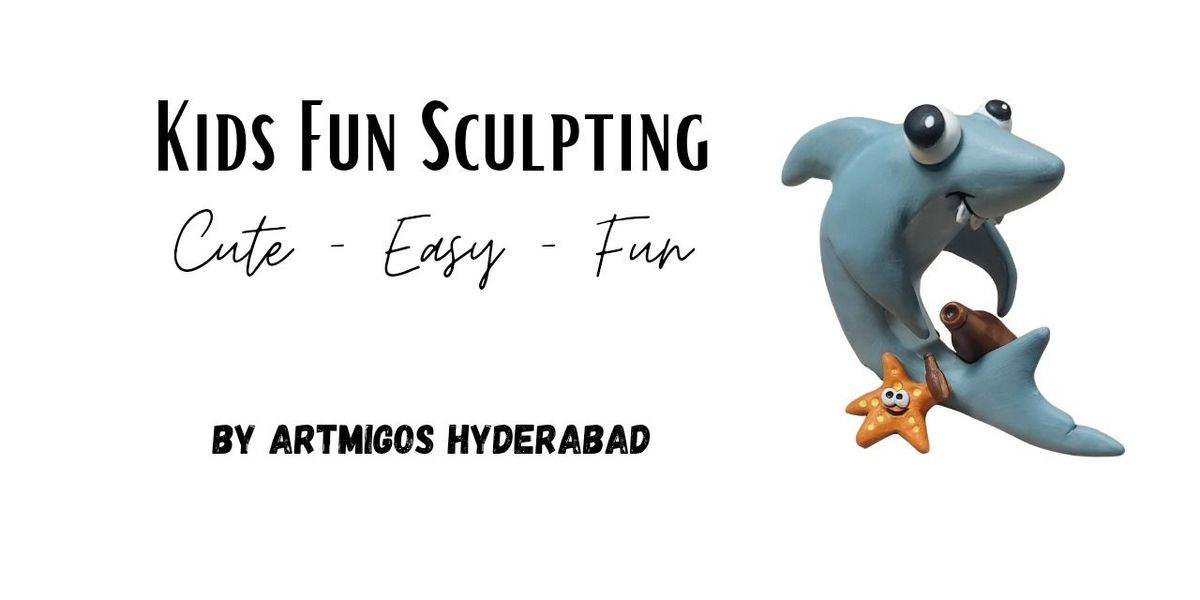 Kids Fun Sculpting in Hyderabad
