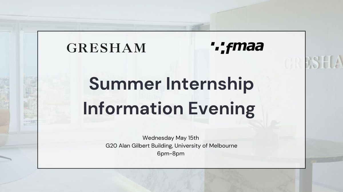 Gresham Summer Internship Information Evening 