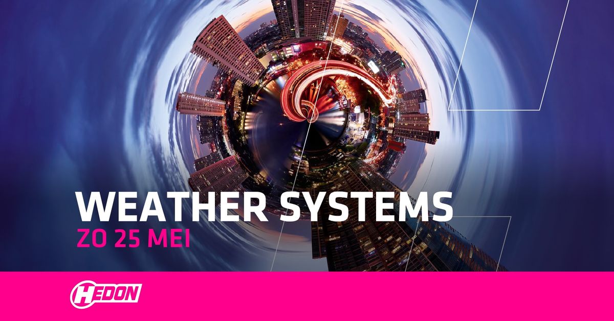 WEATHER SYSTEMS | HEDON ZWOLLE