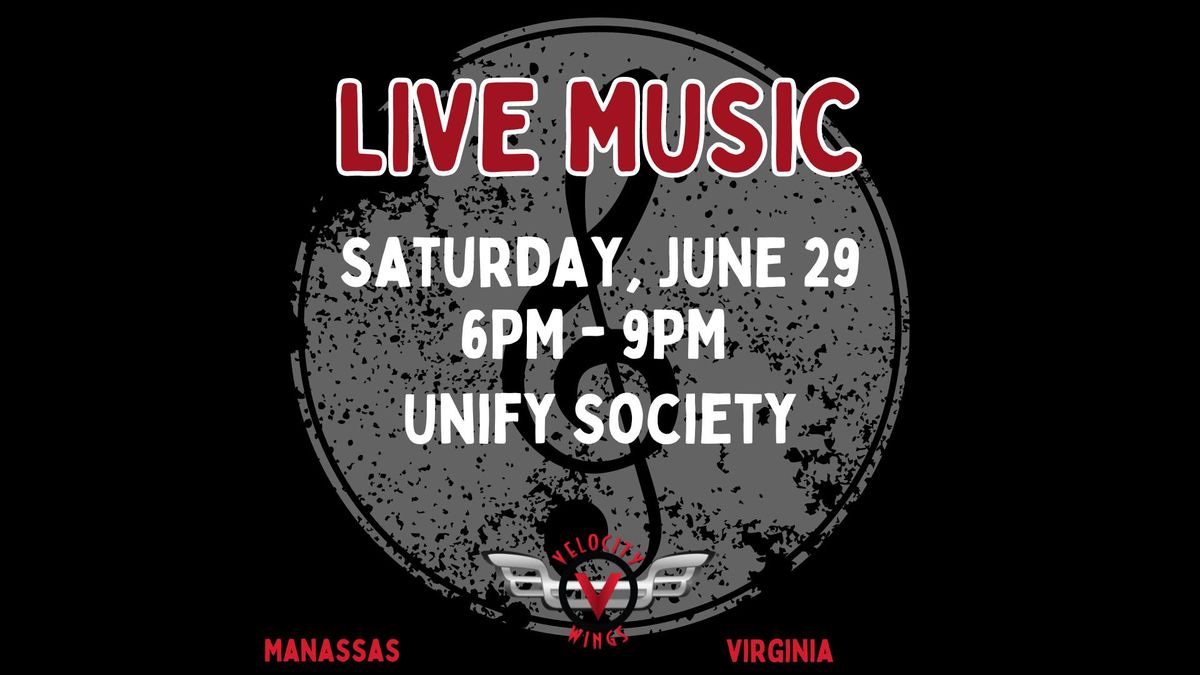 Live Music with Unify Society 