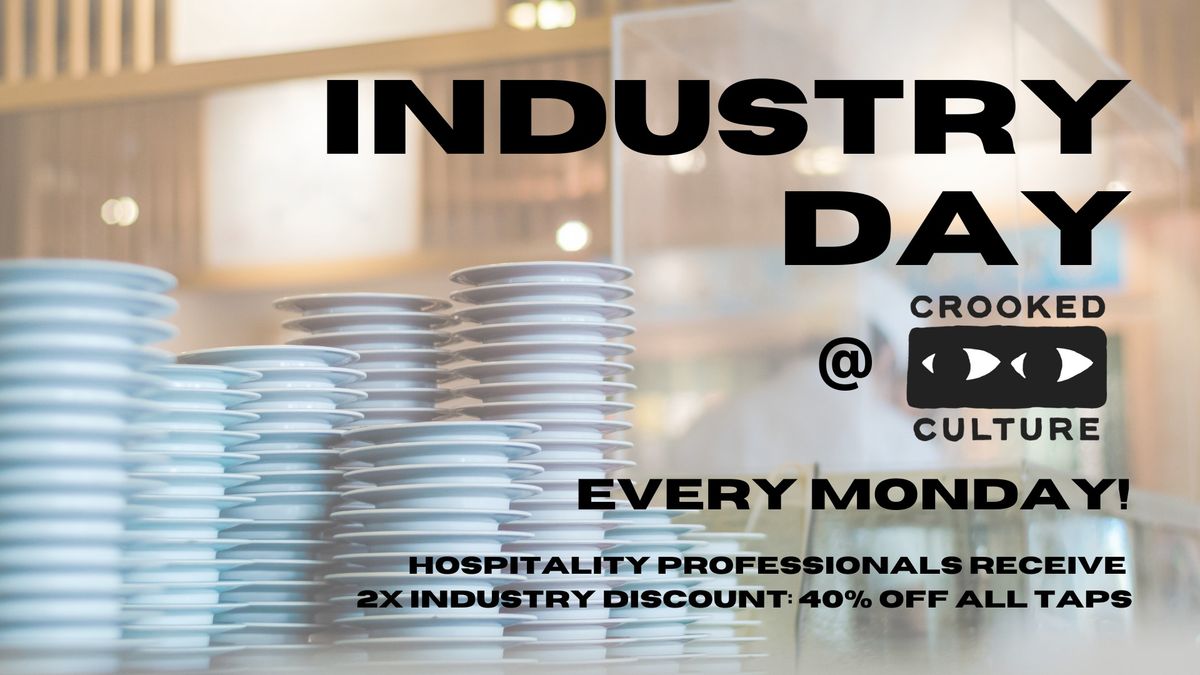 INDUSTRY DAY @ Crooked Culture