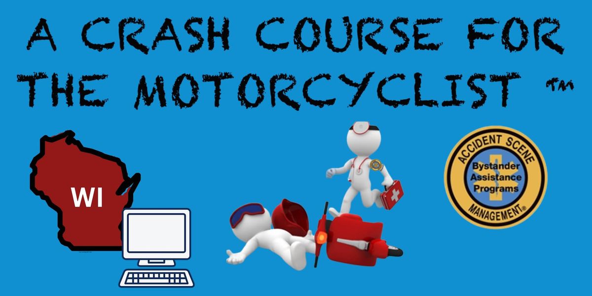 Muskego, WI - A Crash Course for the Motorcyclist