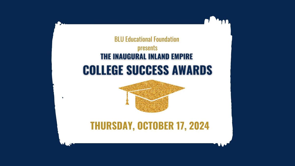 Inaugural Inland Empire College Success Awards