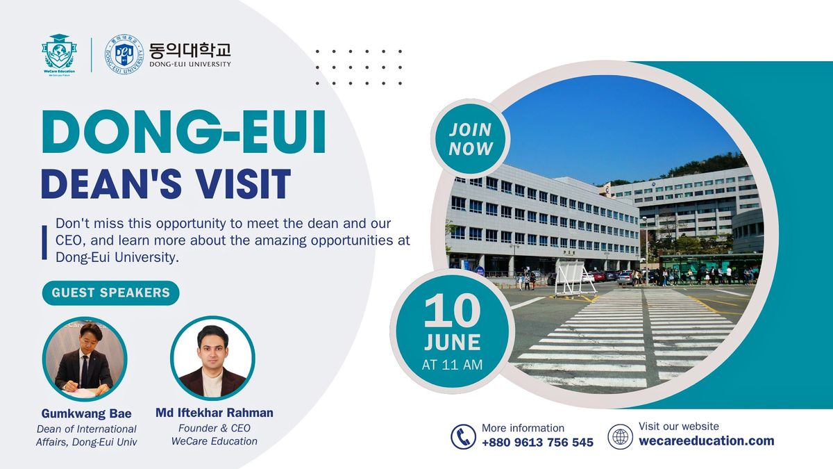 Meet the Dean of Dong-Eui University: Exclusive Event at WeCare Education