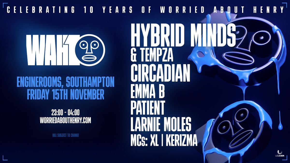 WAH10 Southampton | Hybrid Minds, Tempza & More