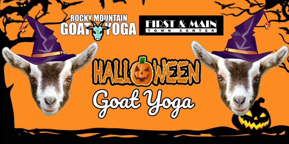 Halloween Goat Yoga - October 13th (First & Main)