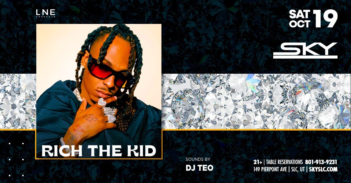 Rich The Kid at Sky