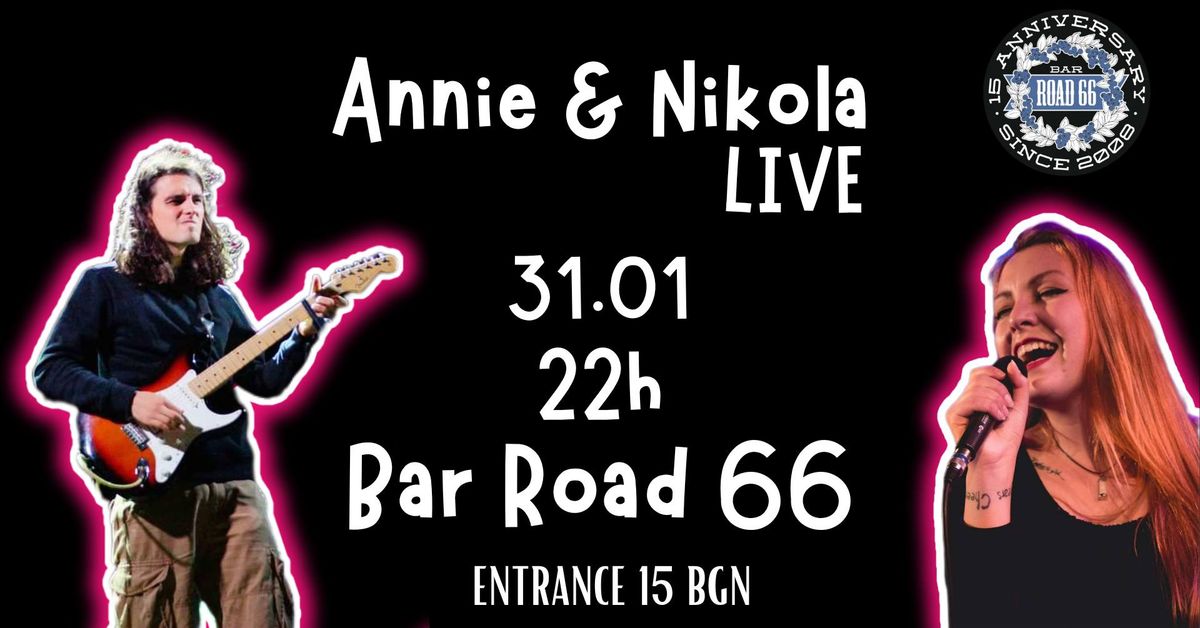 Annie & Nikola LIVE @ Bar Road 66