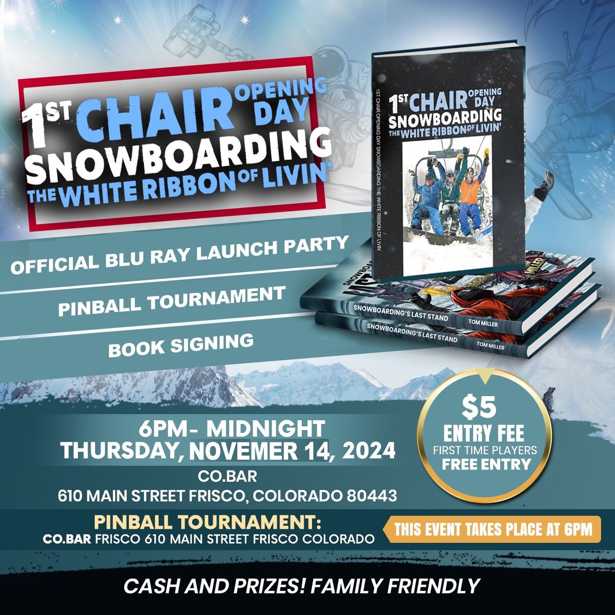 Pinball Tournament and Snowboarding Documentary Film Blu Ray Release Party