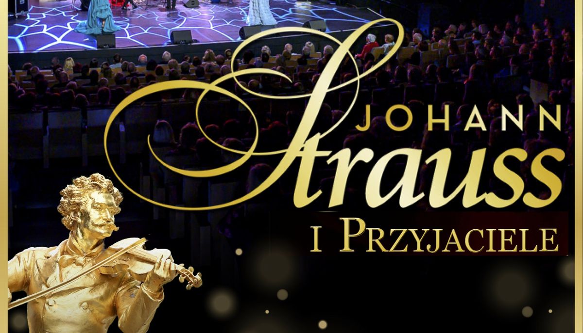 \u201eWielka Noworoczna Gala Wiede\u0144ska \u2013 Johann Strauss i Przyjaciele\u201d \u2013 Pierwszy raz w Koszalinie!