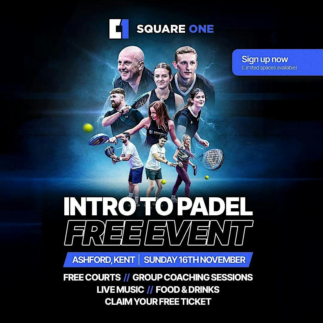 Intro To Padel \u2014 Square One Padel, Ashford Open Day