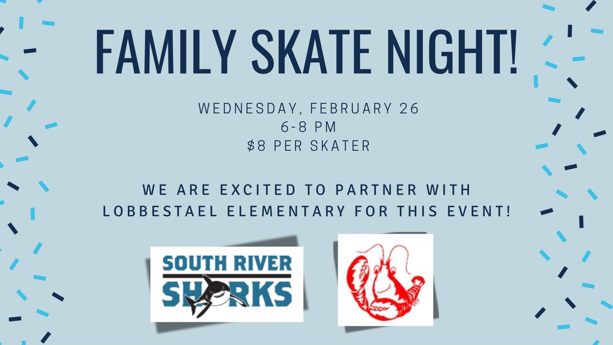 Family Skate Night!