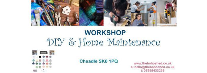 DIY & Home Maintenance Workshop - Manchester