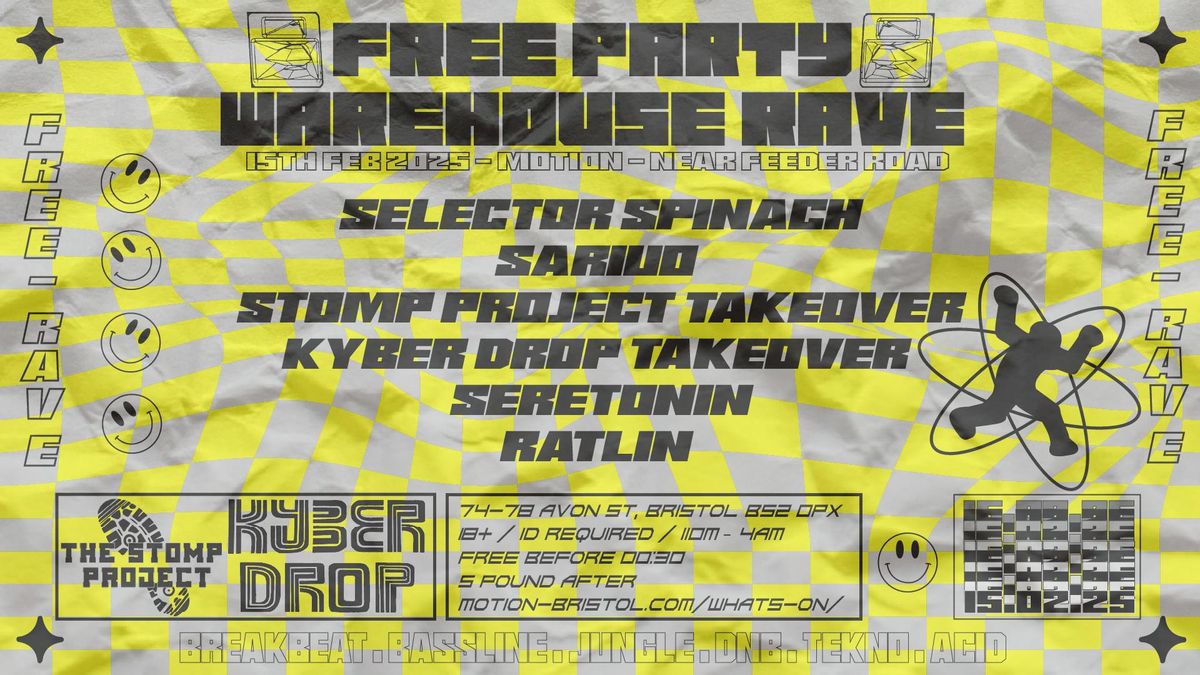 Free Party Warehouse Rave - Kyber Drop x The Stomp