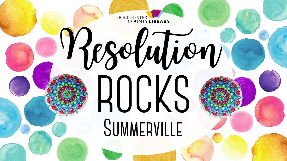 Resolution Rocks - Summerville