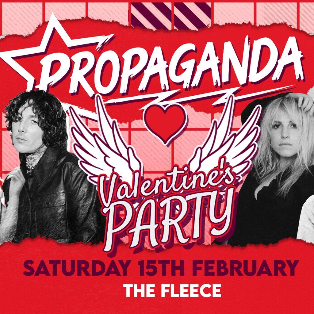 Propaganda - Indie & Alternative Valentine's Party!