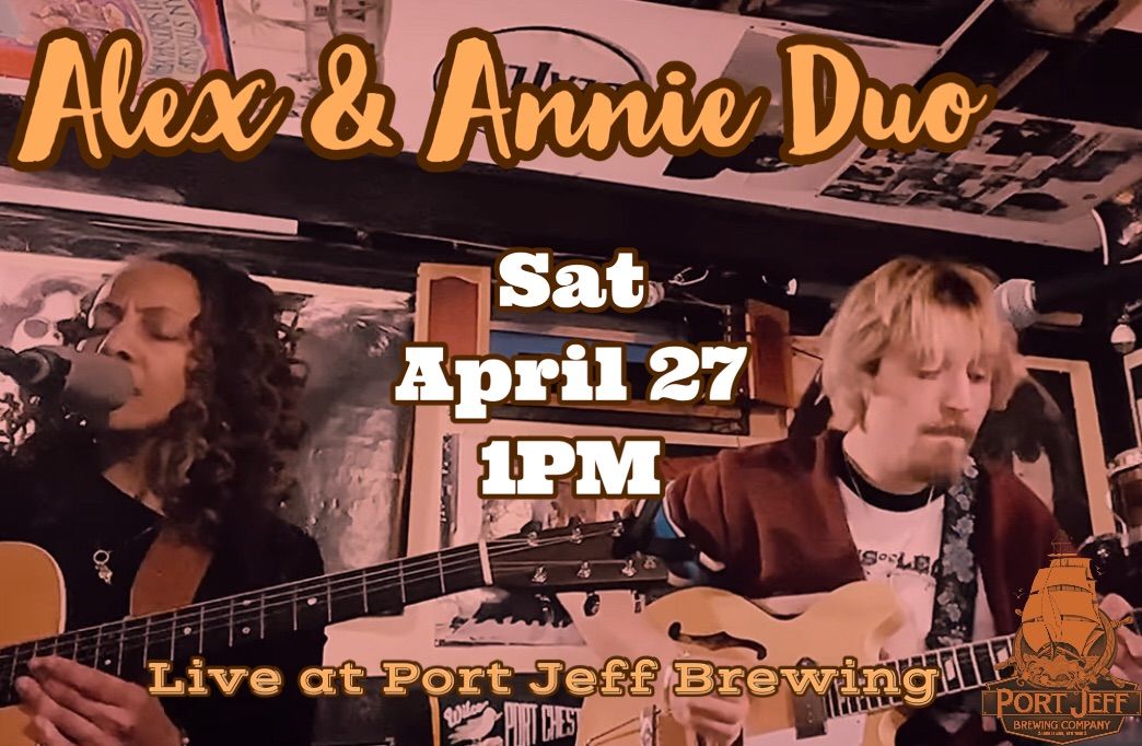 ? Alex & Annie Duo ?  Saturday, April 27th 1pm! 