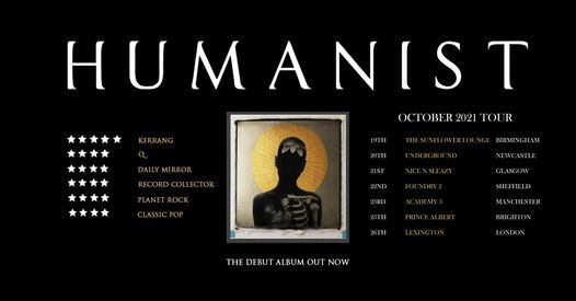HUMANIST (RE-SCHEDULED TOUR DATE)