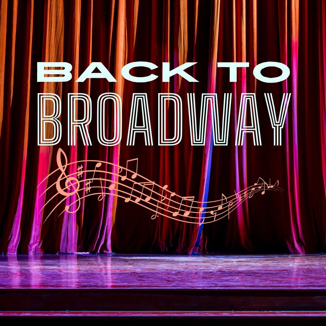 Cathedral Concerts | Back to Broadway