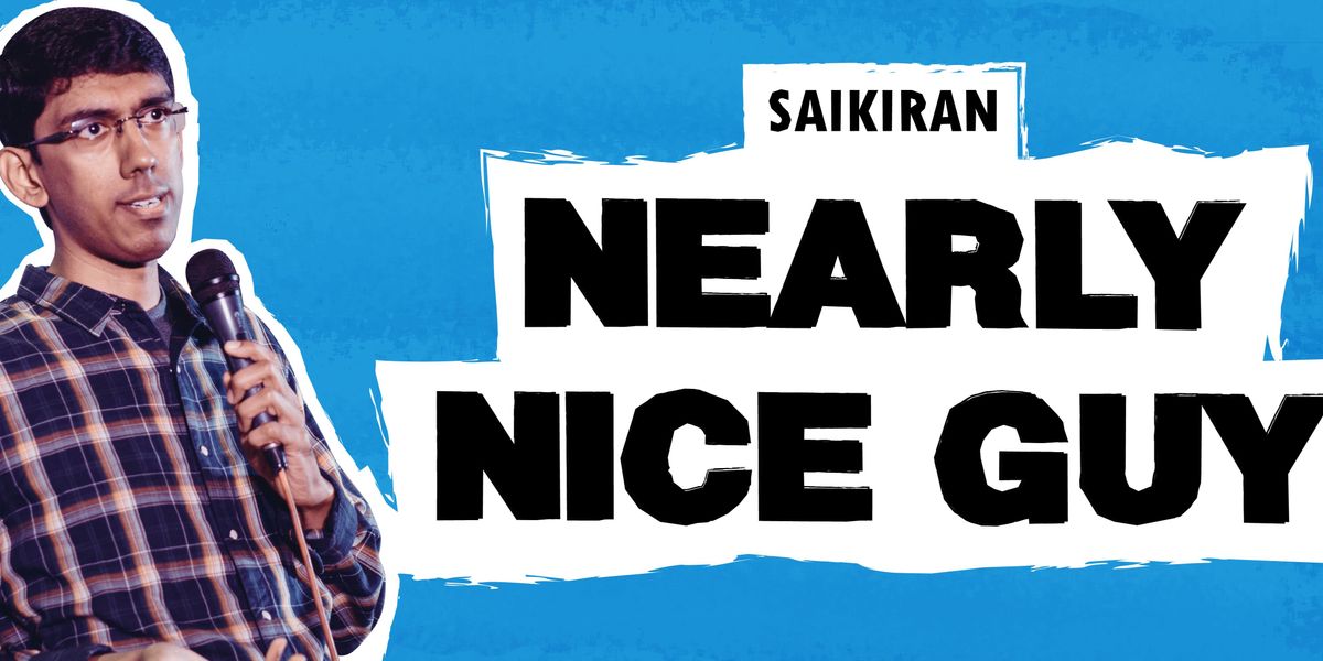 Nearly Nice Guy by Saikiran